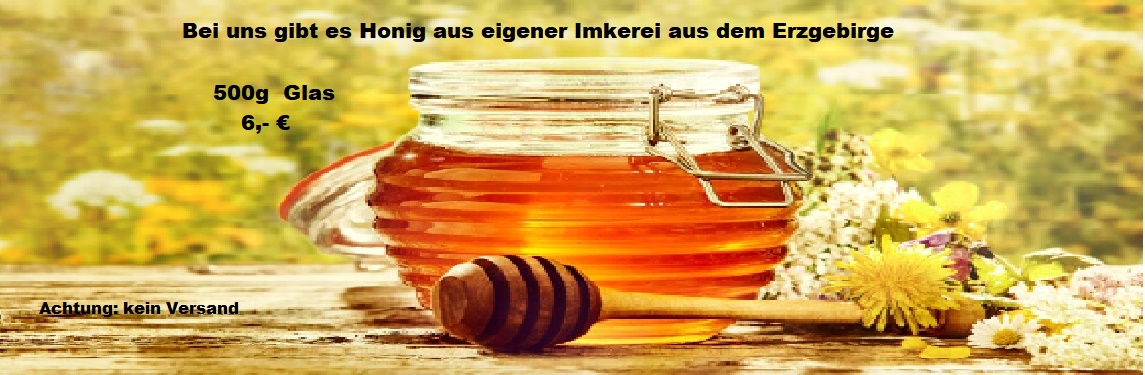 Wir haben 4 Sorten, Frhbltenhonig, Feldbltenhonig, Sommertracht mit Lindenhonig und Waldhonig.